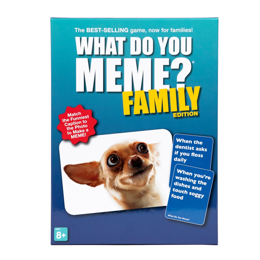 What Do You Meme? Family Edition — The Hilarious Family Card Game For Meme Lovers