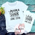 This Mama Shark Pregnancy Shirt Is SO Extra, but We Do-Do-Do-Do-Do-Do Need It