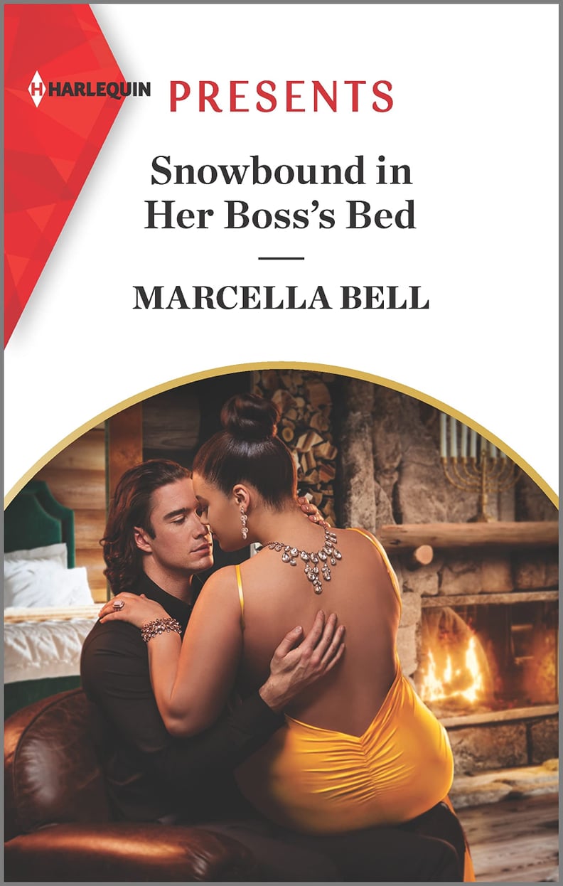 "Snowbound in Her Boss's Bed" by Marcella Bell