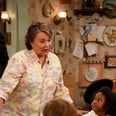 Yes, Roseanne Is a Trump Supporter in the Reboot — Here's Why You'll Love Her Anyway