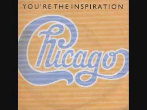 "You're the Inspiration" by Chicago