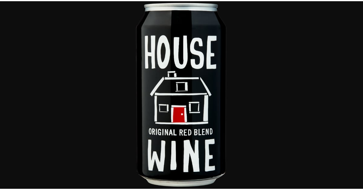 House Wine Original Red Blend The Best Canned Wines 2020 POPSUGAR