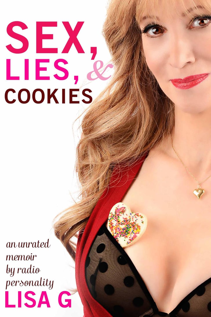 Sex Lies And Cookies An Unrated Memoir Best Books For Women 2013 1773