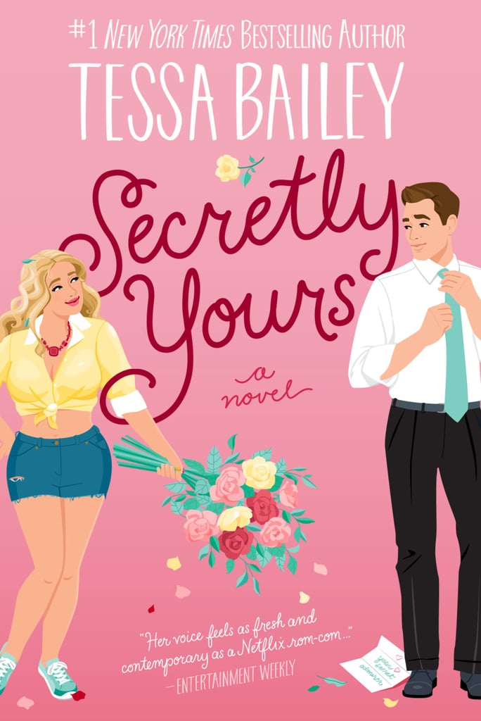 "Secretly Yours" by Tessa Bailey