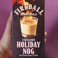 Walmart Is Selling Fireball Holiday Nog, and We'll Happily Stay Home and Sip on This All Winter