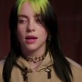 Billie Eilish's Inspirational Words Are a 2020 Mood: "Self-Worth Is Only Determined by You"