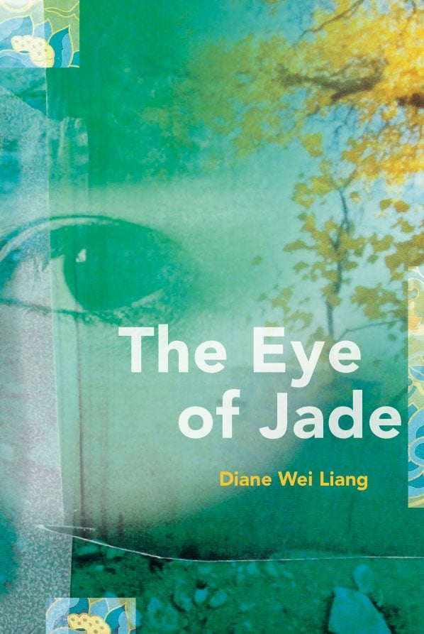 The Eye of Jade by Diane Wei Liang