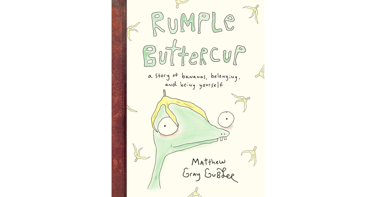 Rumple Buttercup A Story of Bananas, Belonging, and Being Yourself