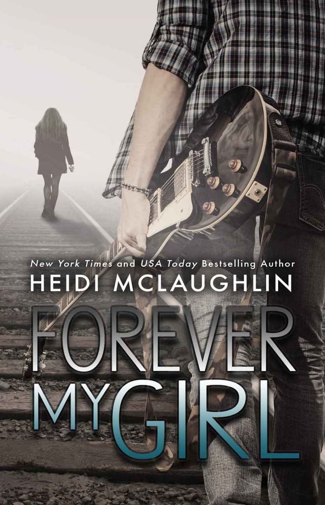 Forever My Girl by Heidi McLaughlin