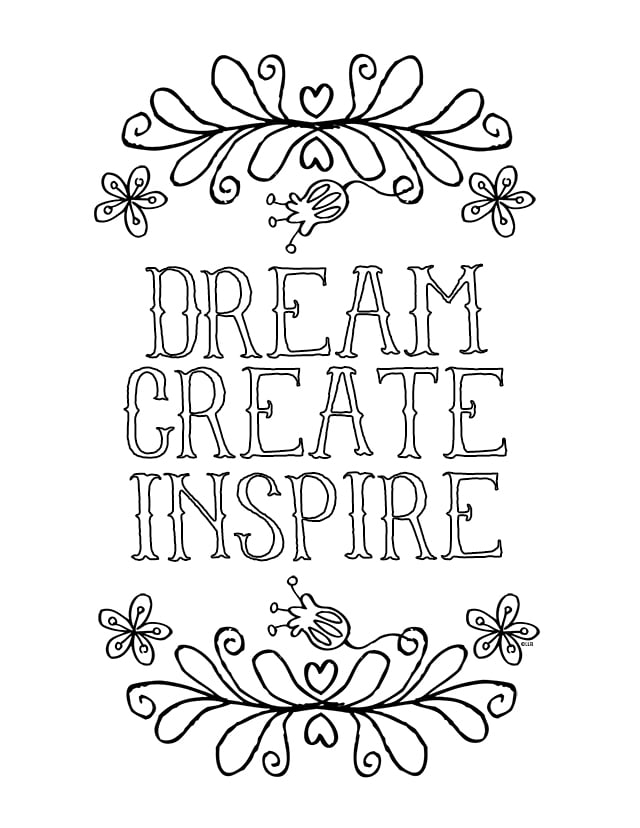 Adult Coloring Page: "Dream Create Inspire"
