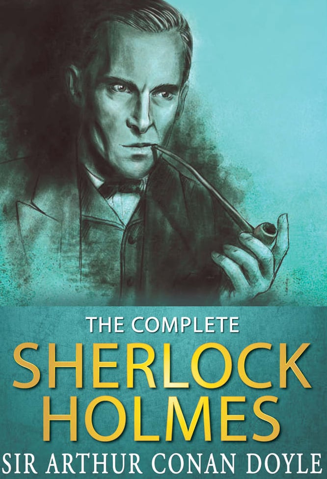 the complete sherlock holmes volume 1