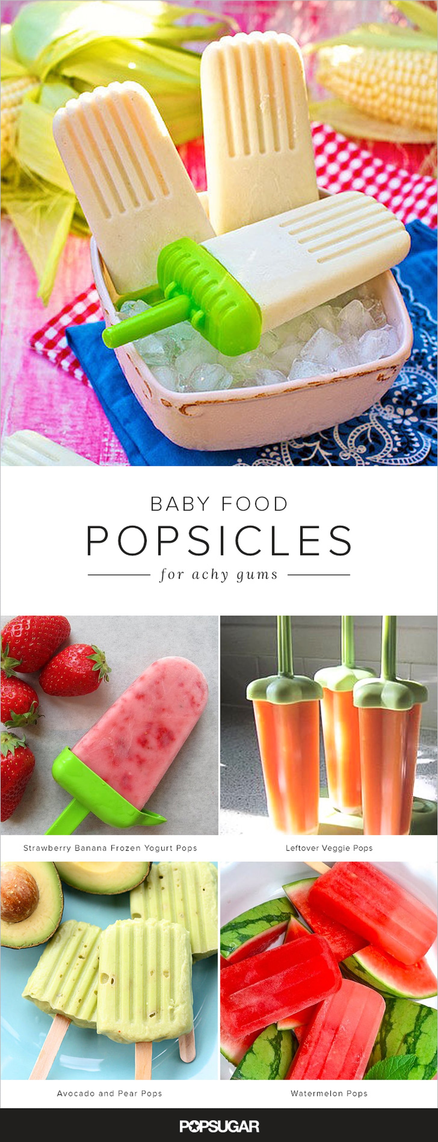 Baby Food Popsicles For Teething Babies POPSUGAR Family