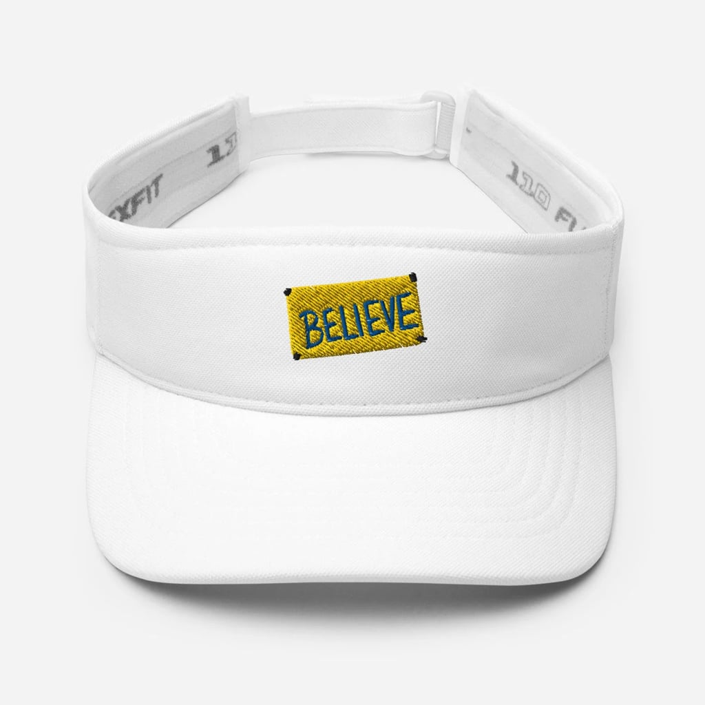 For the Active One: Believe Embroidered Visor