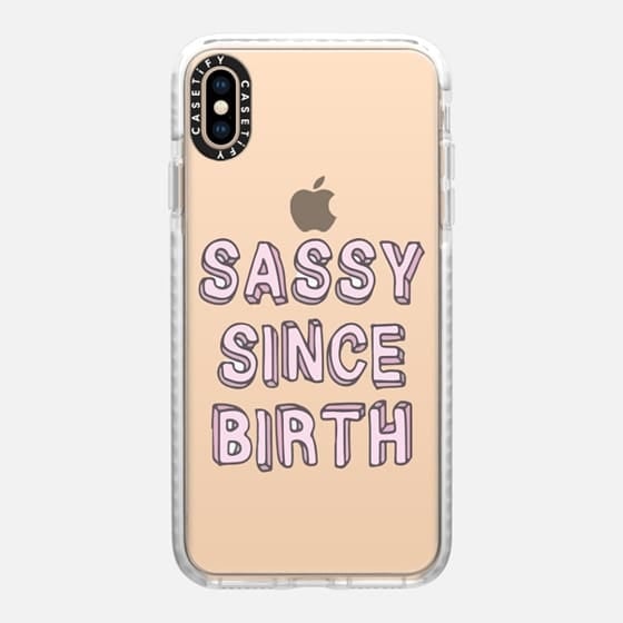 Casetify Sassy Since Birth Quote Case