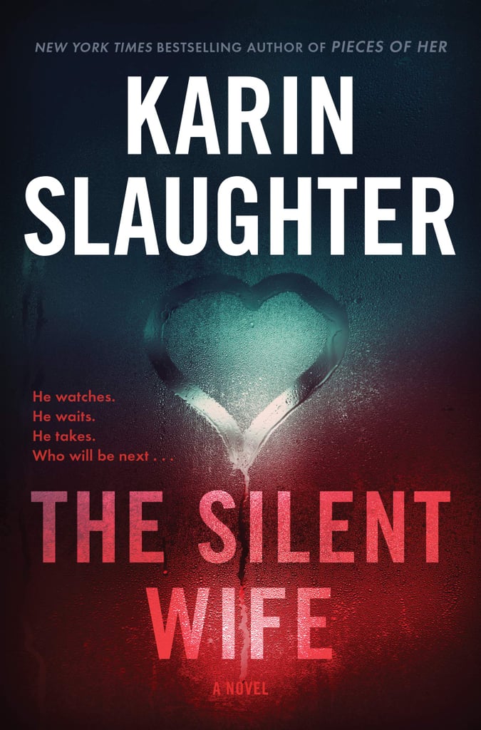 The Silent Wife by Karin Slaughter