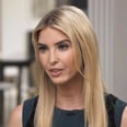 Ivanka Trump: “Where I Disagree With My Father, He Knows It”