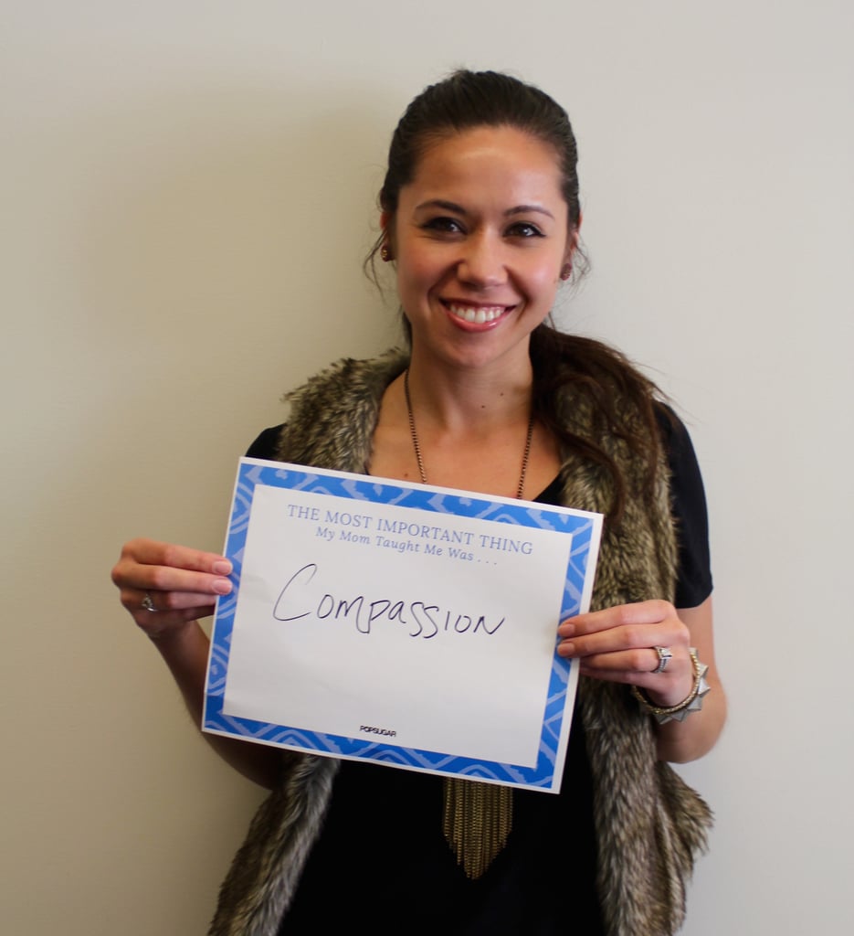 POPSUGAR Mother's Day 2015 My Mom Taught Me