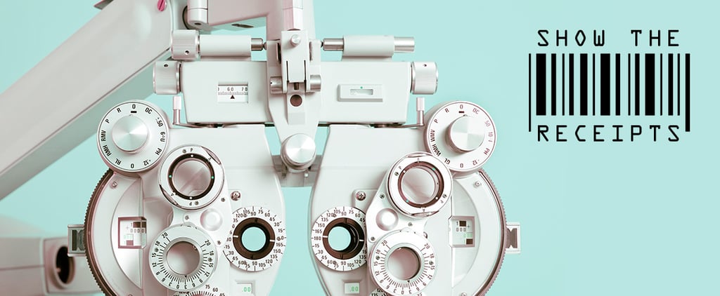 Cost of Getting Perfect Eyesight: See the Receipts