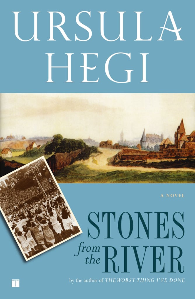 Stones From the River by Ursula Hegi