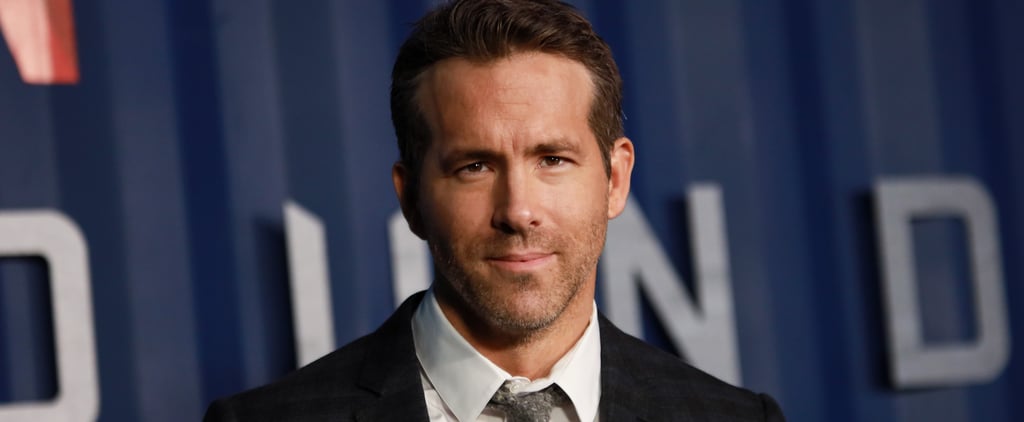 Ryan Reynolds Was Inspired by His 3 Daughters to Speak Out About His Mental Health