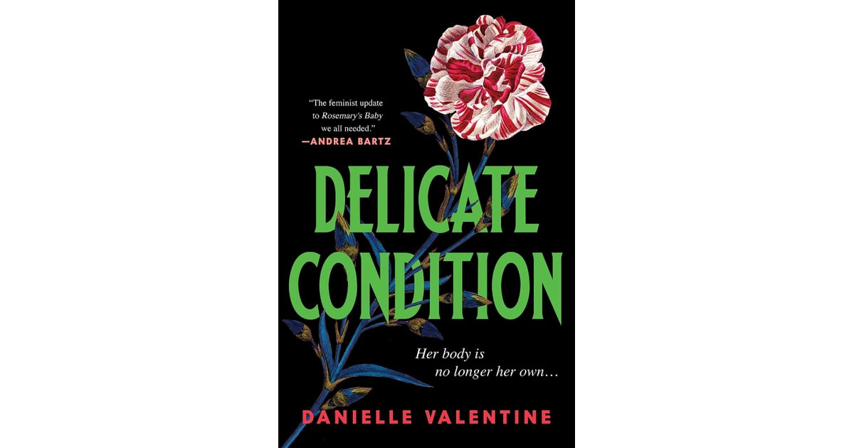 "Delicate Condition" by Danielle Valentine Best Thriller and Mystery