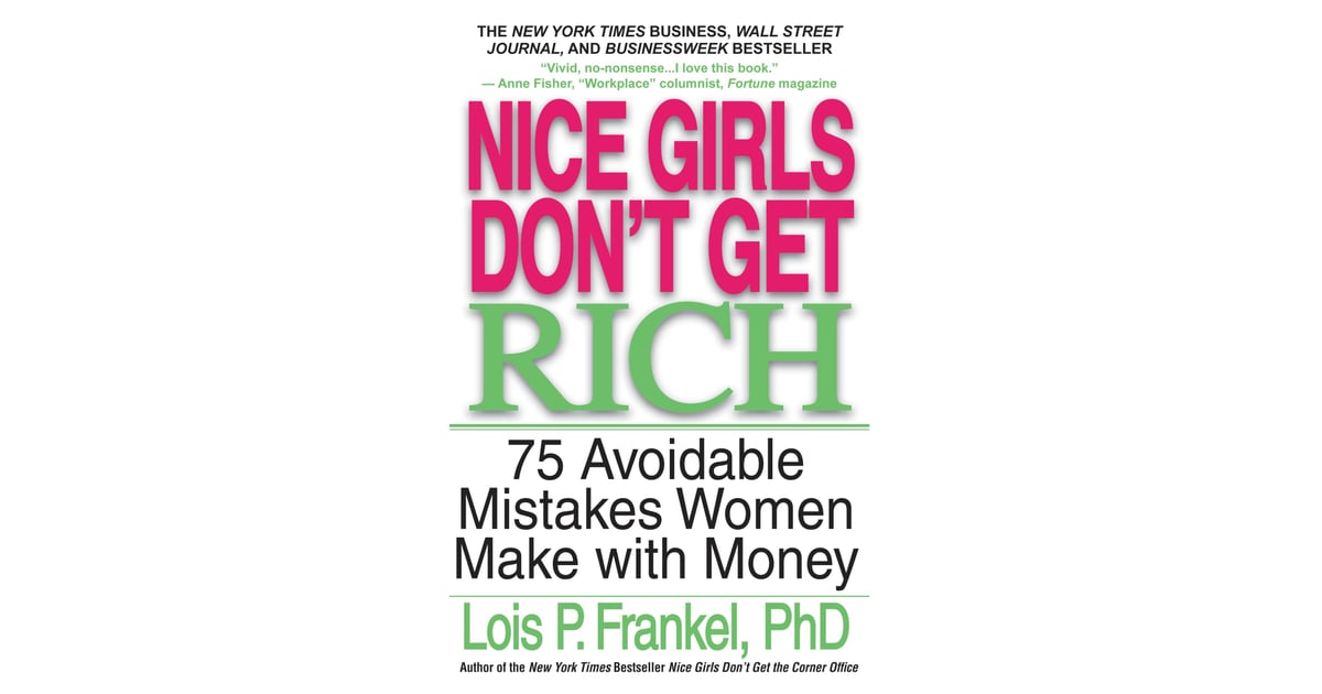 Nice Girls Dont Get Rich 