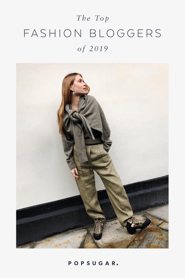 Best Fashion Bloggers 2019 Best Fashion Bloggers 2019