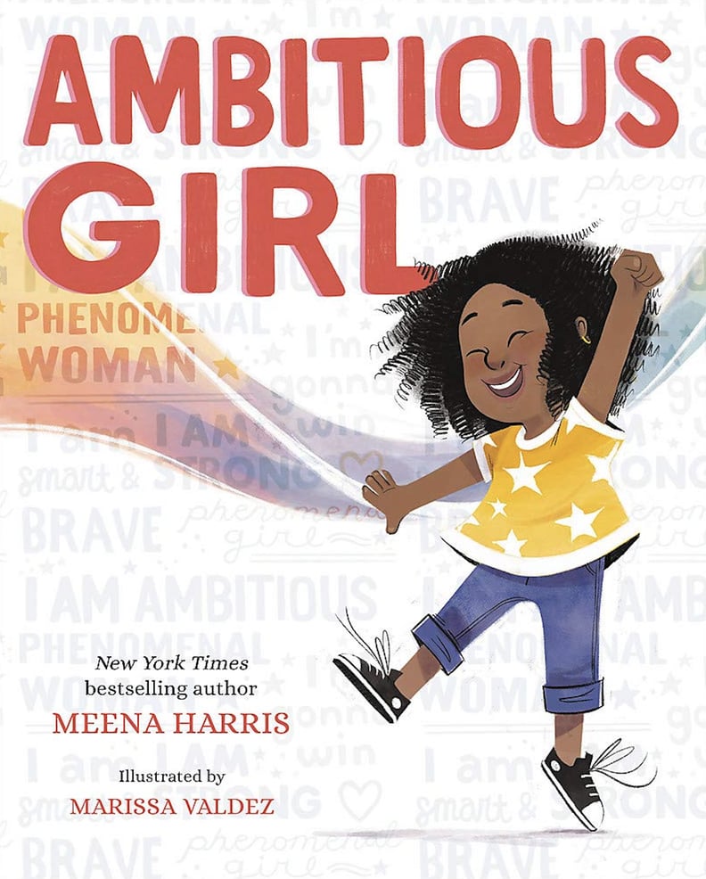 Ambitious Girl by Meena Harris