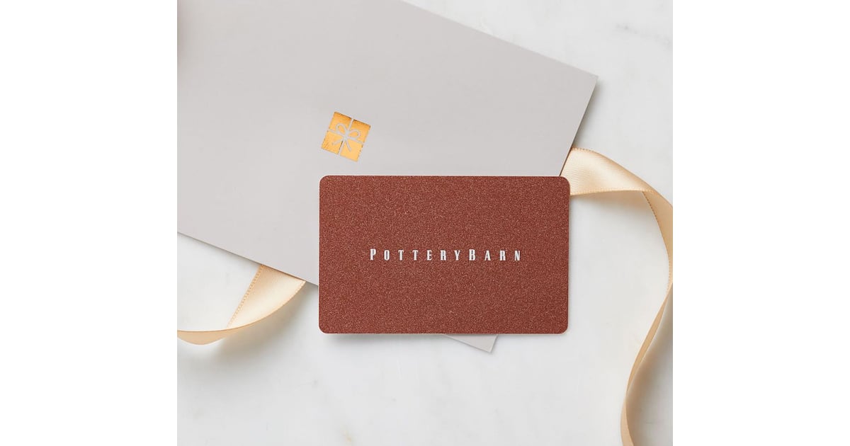 Best Gift Cards For Grandparents Pottery Barn Gift Card The Best