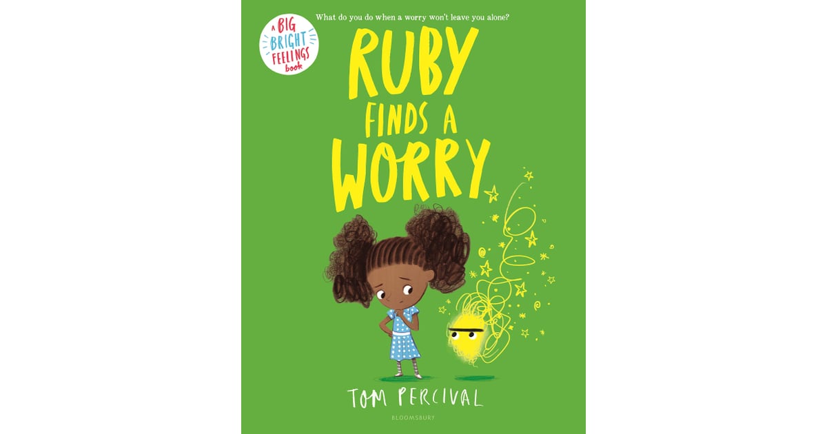 Ruby Finds a Worry Books That Teach Kids About Emotions and