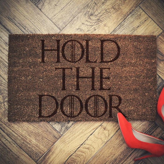 "Hold the Door" Doormat