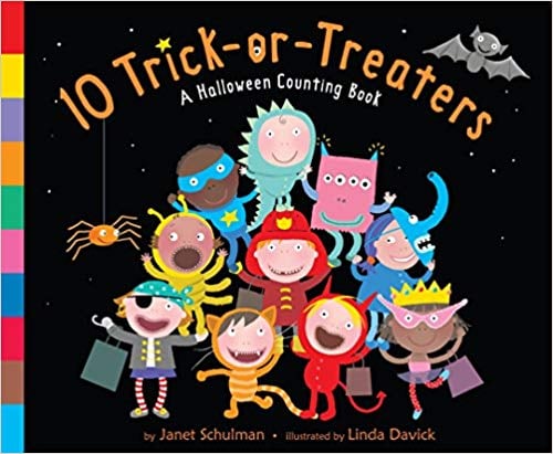 For Ages 0 to 2: 10 Trick-or-Treaters