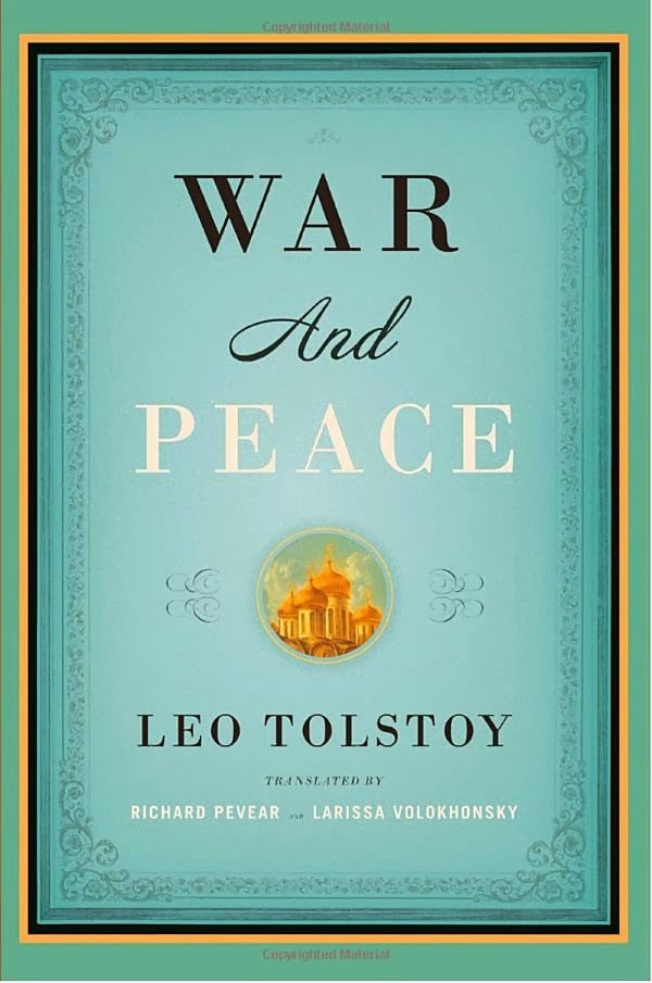 War and Peace by Leo Tolstoy