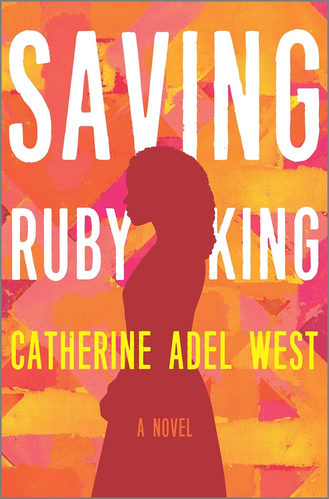 Saving Ruby King by Catherine Adel West