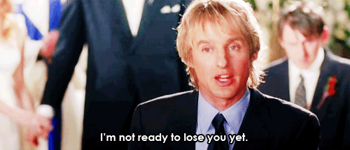 But then you realize she's going to leave whether you go with her or not.