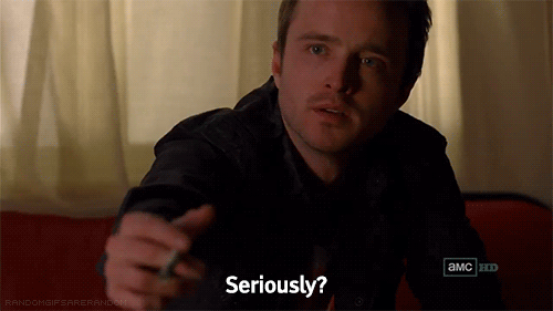 You refuse to talk to anyone who might ruin the Breaking Bad finale for you.