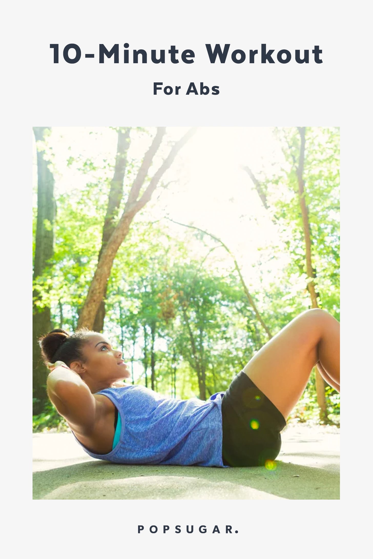 10 Minute Workout For Abs POPSUGAR Fitness