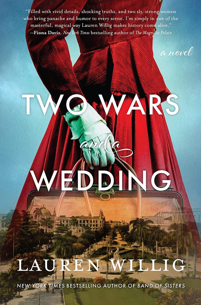 "Two Wars and a Wedding" by Lauren Willig