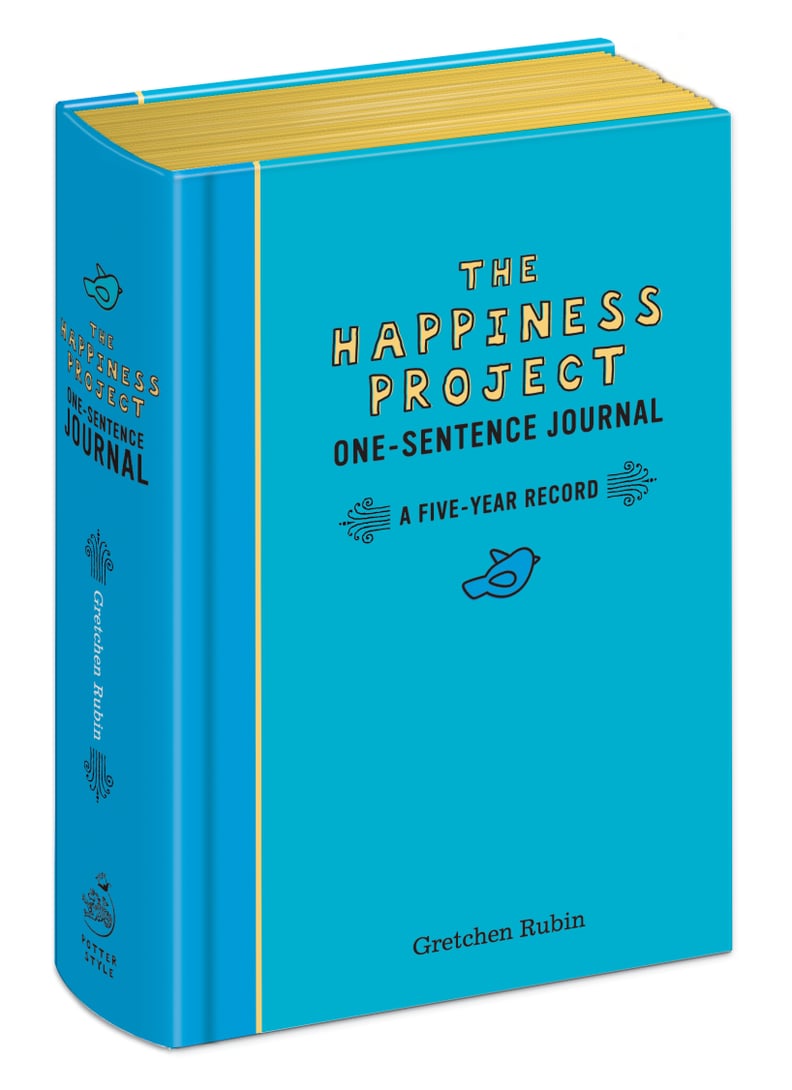 The Happiness Project One-Sentence Journal: A Five-Year Record