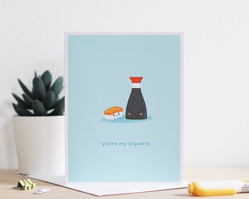 For Sushi-Lovers: You're My Soymate Greeting Card