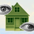 The Voyeuristic Thrill of Being a Zillow Peeper