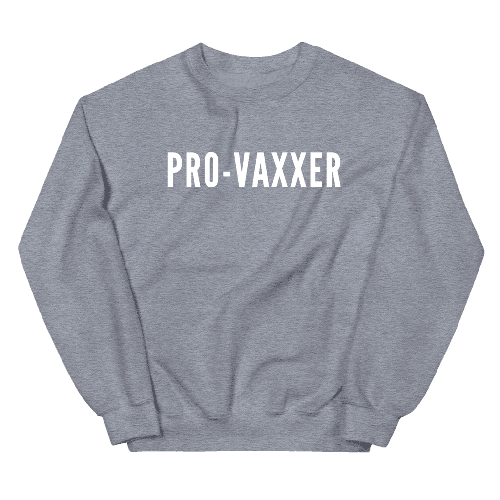 "Pro-Vaxxer" Suéter