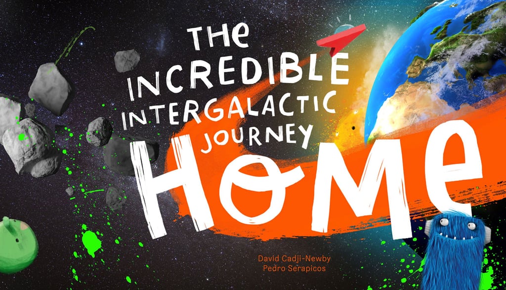 The Incredible Intergalactic Journey Home