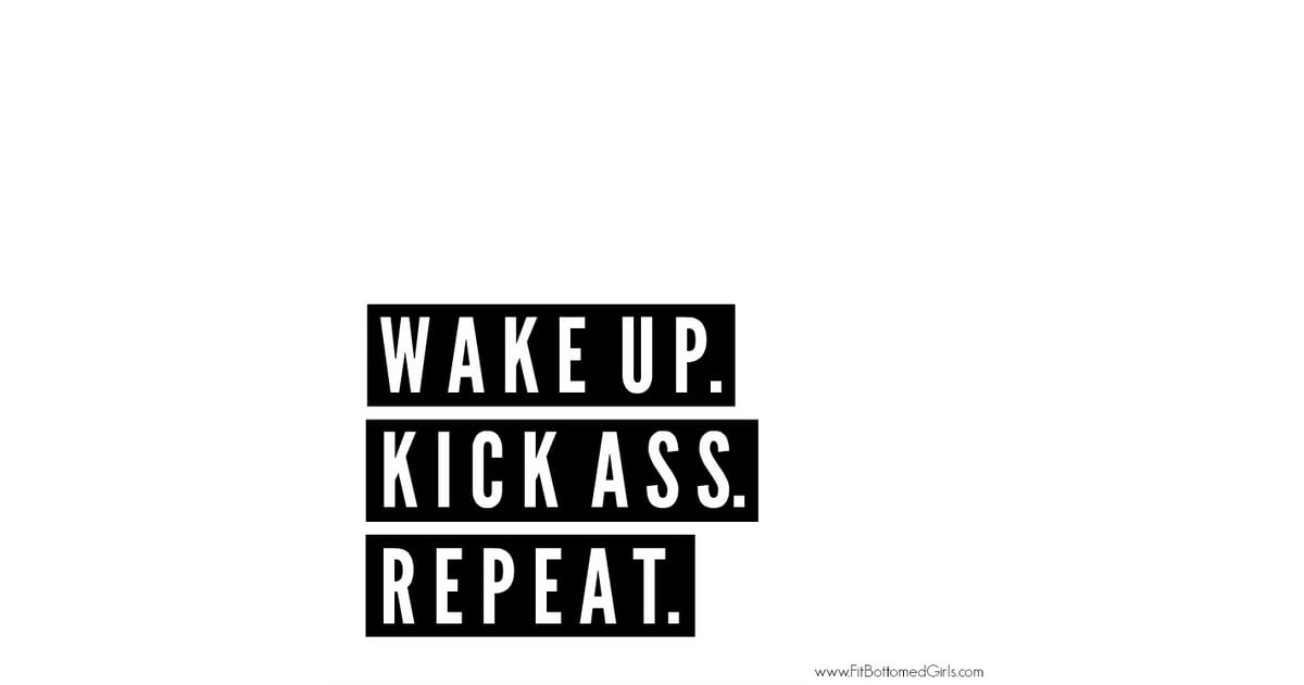 Inspiring Fitness Quotes | POPSUGAR Fitness Photo 10