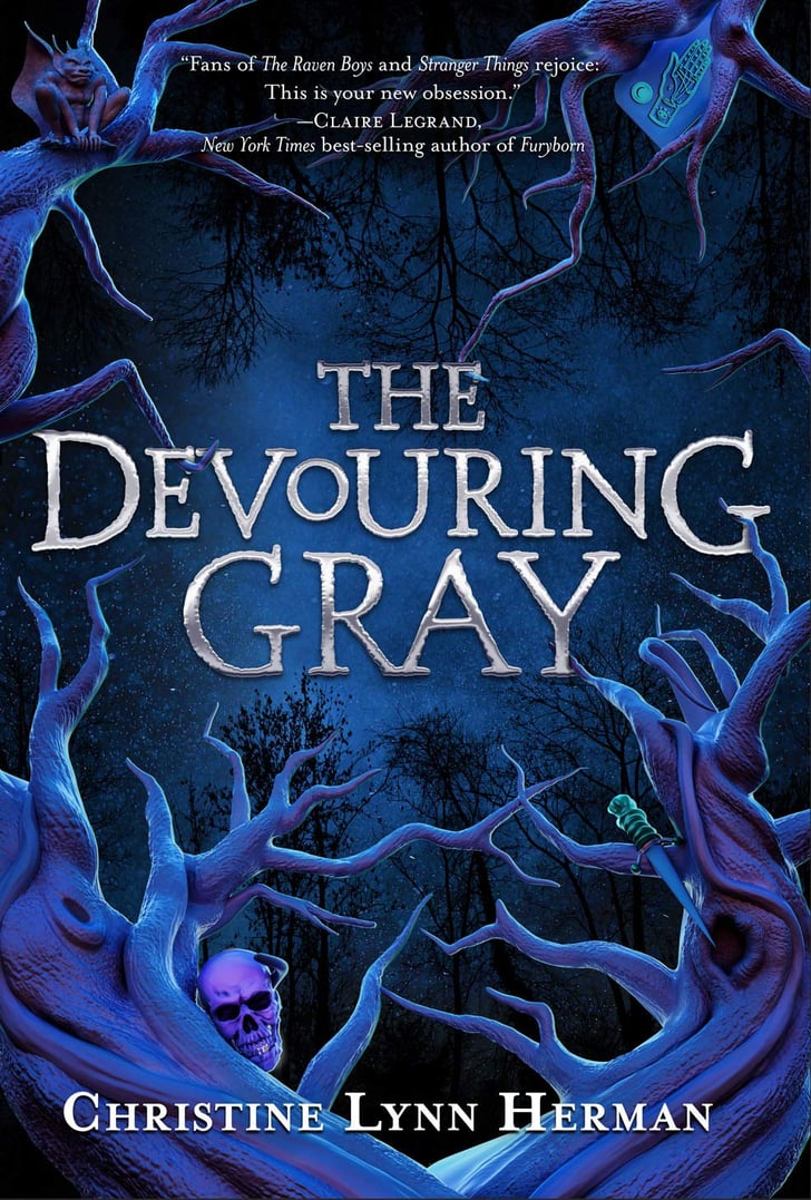 The Devouring Gray Best YA Books 2019 POPSUGAR Entertainment Photo 19