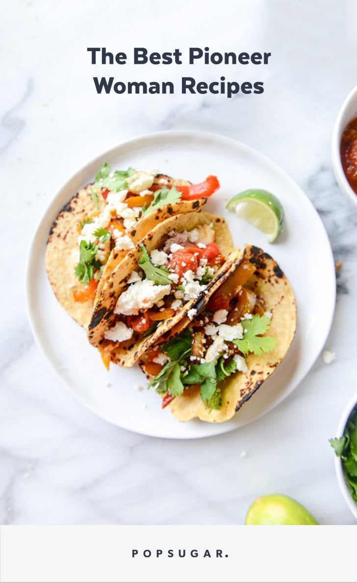 The Best Pioneer Woman Recipes