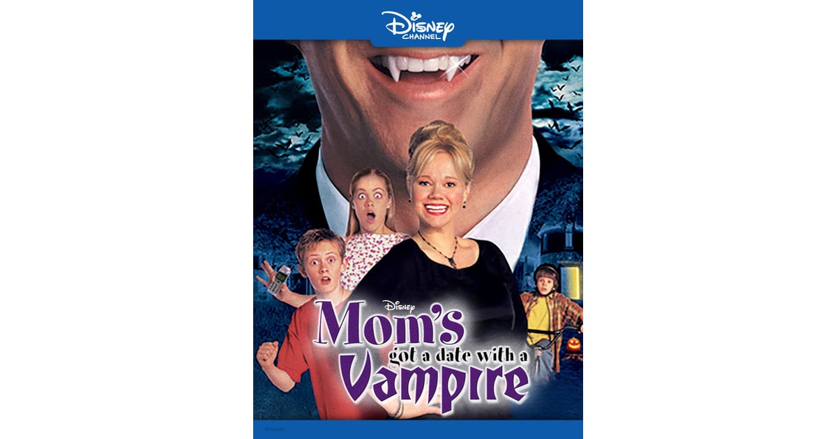 Mom's Got a Date With a Vampire (2000) What Disney Channel Original