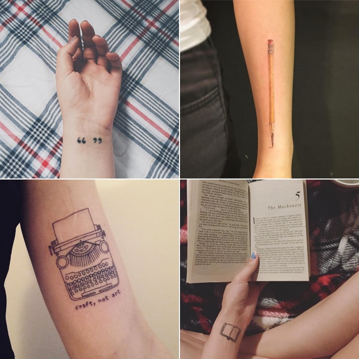 Tattoos For Writers Popsugar Love And Sex