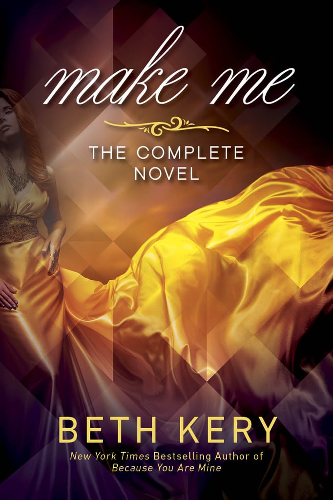 Make Me by Beth Kery
