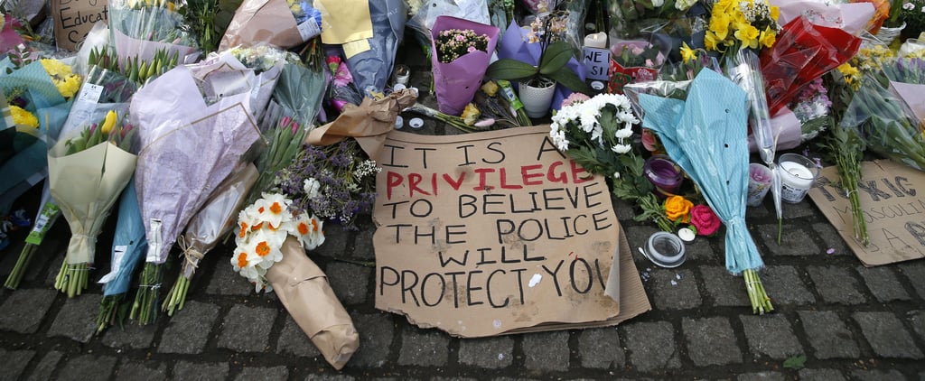 Sarah Everard's Death Reveals a Culture of Police Violence